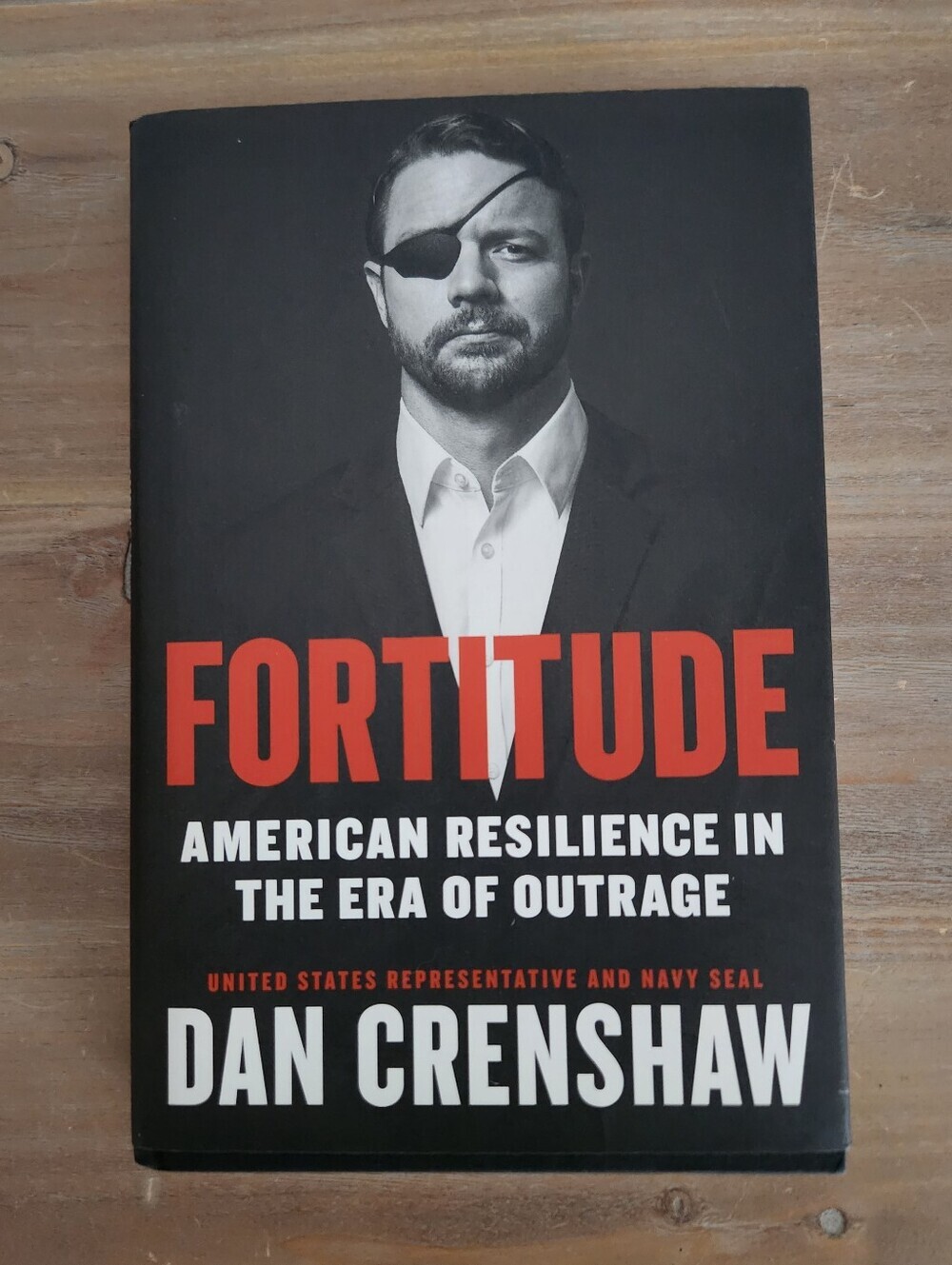 Signed Dan Crenshaw Fortitude Hardcover Book COA Navy SEAL First Edition